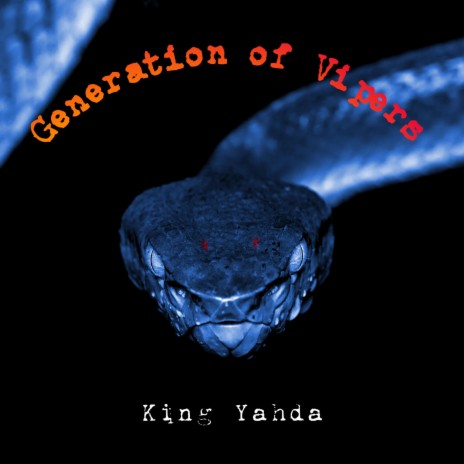 Generation of Vipers | Boomplay Music