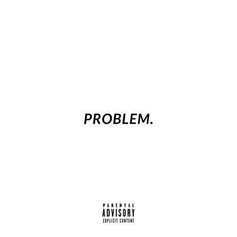 Problem