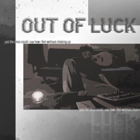out of luck | Boomplay Music