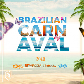 Brazilian Summer 2020 Rey Vercosa & Friends