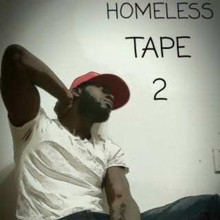 Homeless Tape 2