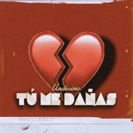 Tú me dañas | Boomplay Music