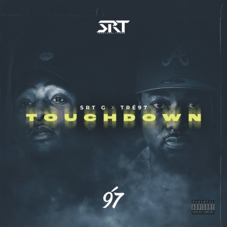Touchdown ft. TRE97 | Boomplay Music