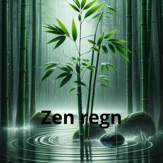 Zen regn: Zen-meditation och visualisering av lugnt skogsregn för inre frid