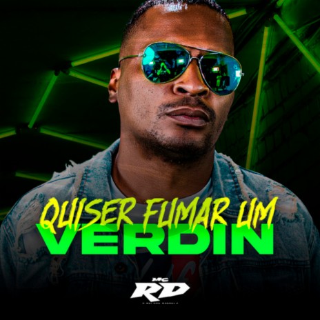 Quiser Fumar um Verdin | Boomplay Music