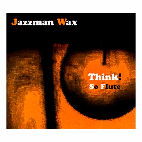 So Flute (Jazzman Wax Edit)