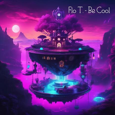 Be Cool | Boomplay Music