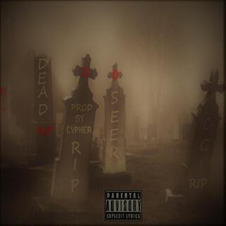 Dead (Freestyle) lyrics | Boomplay Music