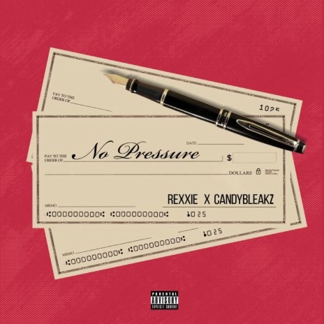 No Pressure ft. Candy Bleakz