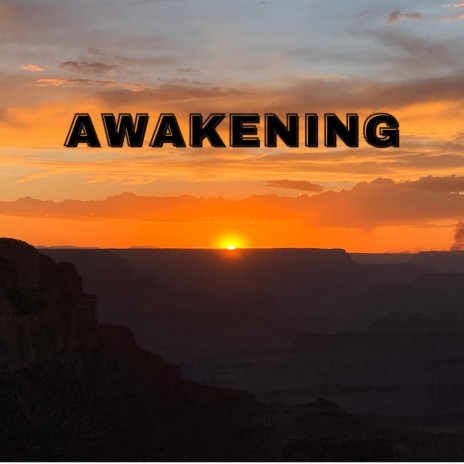 Awakening | Boomplay Music