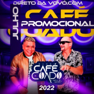 BANDA CAFÉ COADO -direto da vovo.com julho 2022