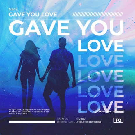 Gave You Love | Boomplay Music