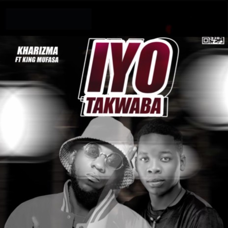 Iyo takwaba (feat. King Mufasa)