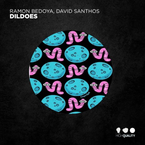 Dildoes ft. David Santhos | Boomplay Music