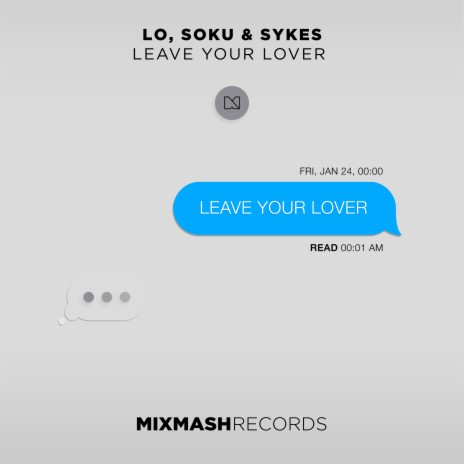 Leave Your Lover ft. Soku & Thomas Sykes | Boomplay Music