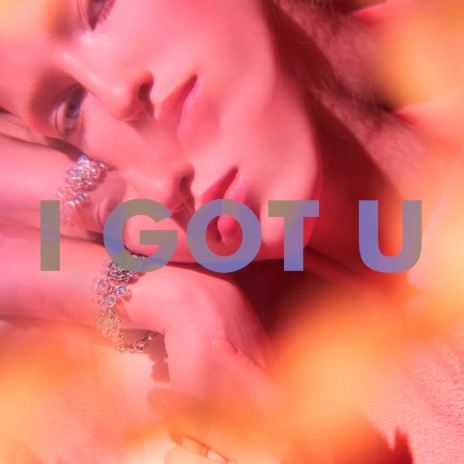 I Got U | Boomplay Music