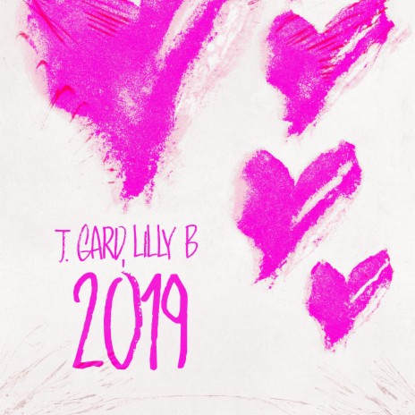 2019 ft. Lilly B | Boomplay Music