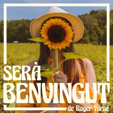 Serà Benvingut | Boomplay Music