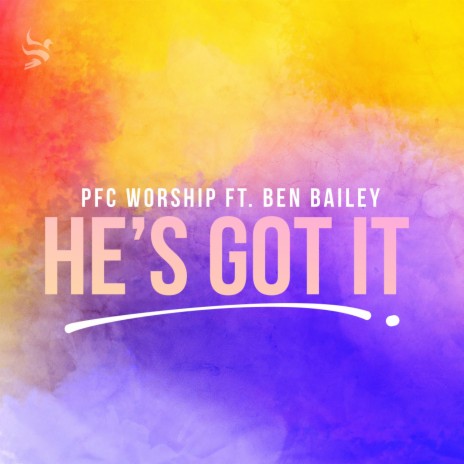 He's Got It ft. Ben Bailey | Boomplay Music