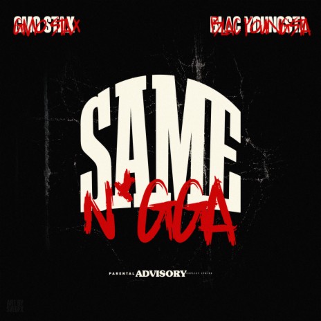 Same Nigga ft. Blac Youngsta | Boomplay Music