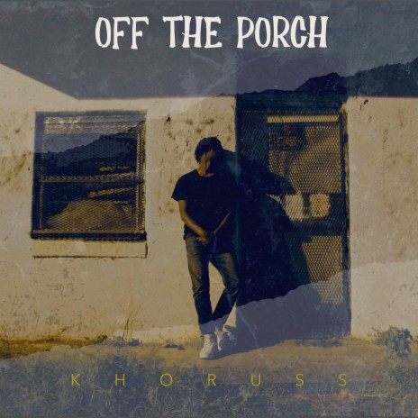 Off The Porch | Boomplay Music