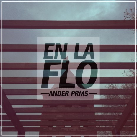 En La Flo | Boomplay Music