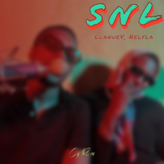 SNL ft. Nelfla lyrics | Boomplay Music