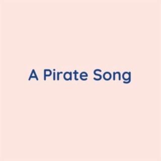 A Pirate Song