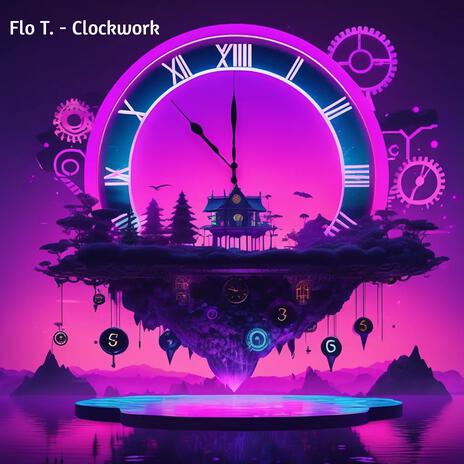 Clockwork | Boomplay Music