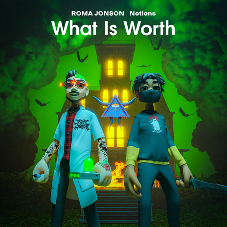 What Is Worth ft. Notions | Boomplay Music