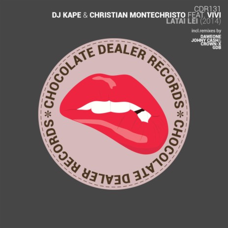 Latai Lei (2013 Mix) ft. Christian Montechistro & Vivi