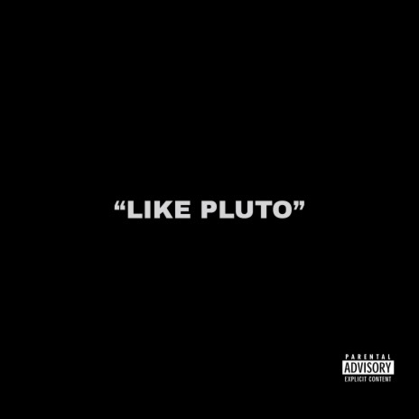 Like Pluto | Boomplay Music