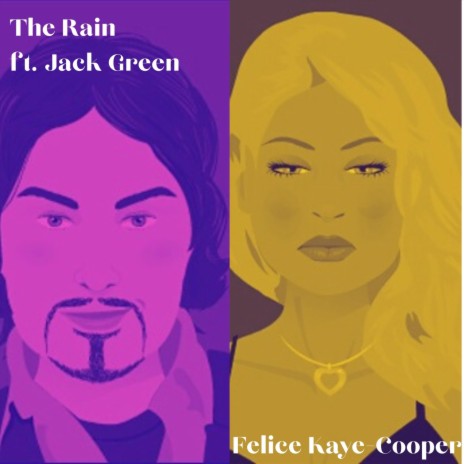 The Rain (feat. Jack Green) | Boomplay Music