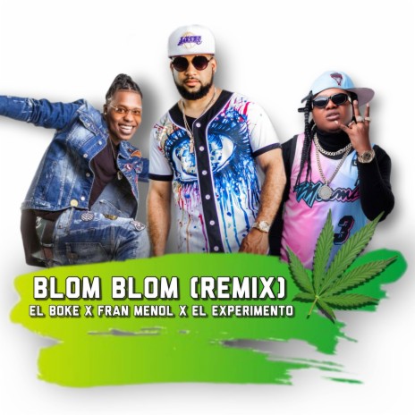 Blom Blom (Remix) ft. el experimento macgyver & el boke | Boomplay Music