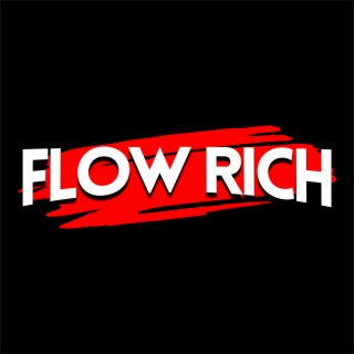 Flow Rich