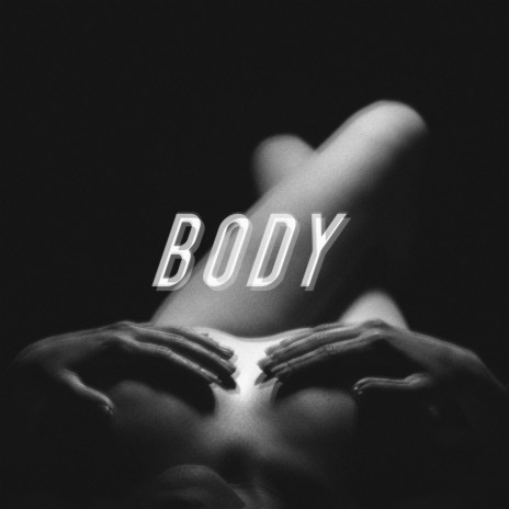 Body | Boomplay Music