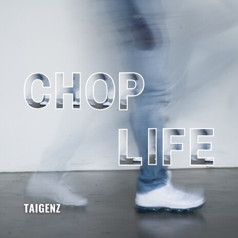 Chop Life | Boomplay Music