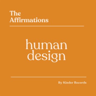 Human Design Affirmations