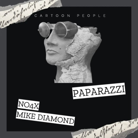 Paparazzi ft. Mike Diamond | Boomplay Music