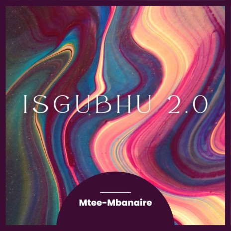 Isgubhu 2.0 | Boomplay Music