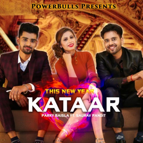 Kataar ft. Saurav Pandit | Boomplay Music