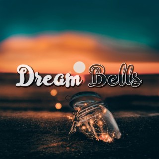 Dream Bells