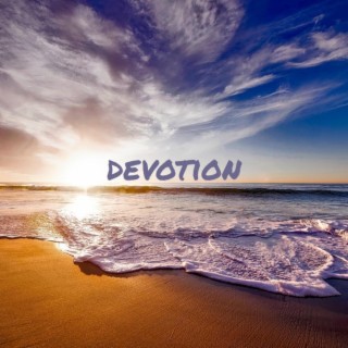 Devotion lyrics | Boomplay Music