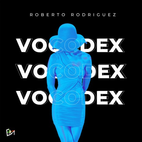 Vocodex | Boomplay Music