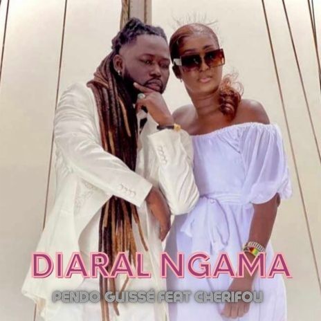 Diaral Ngama ft. Cherifou | Boomplay Music