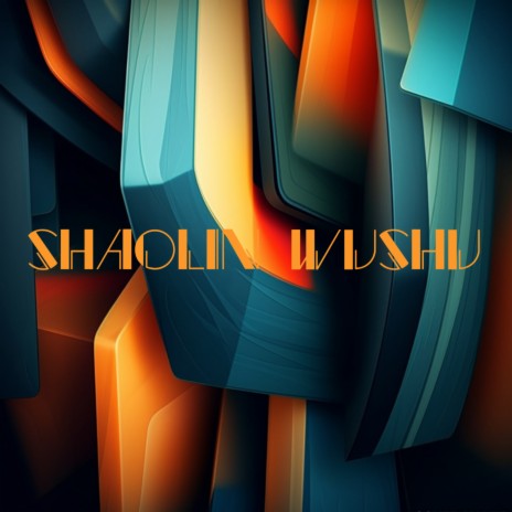 Shaolin Wushu | Boomplay Music