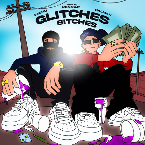 Glitches Bitches ft. SADHU | Boomplay Music