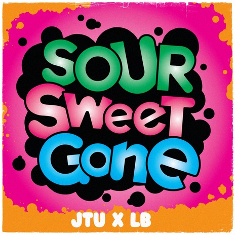 SOUR SWEET GONE ft. Luke Bodine | Boomplay Music