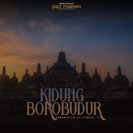 Kidung Borobudur | Boomplay Music