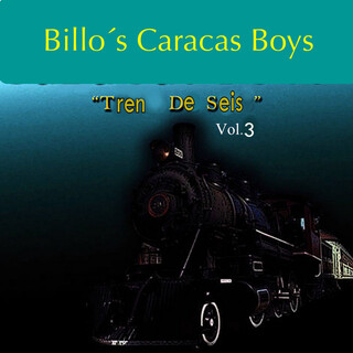 Tren de Seis, Vol. 3